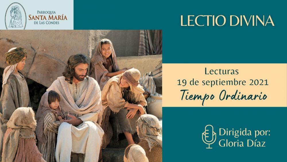 Lectio Divina, con lecturas domingo 19 de septiembre de 2021